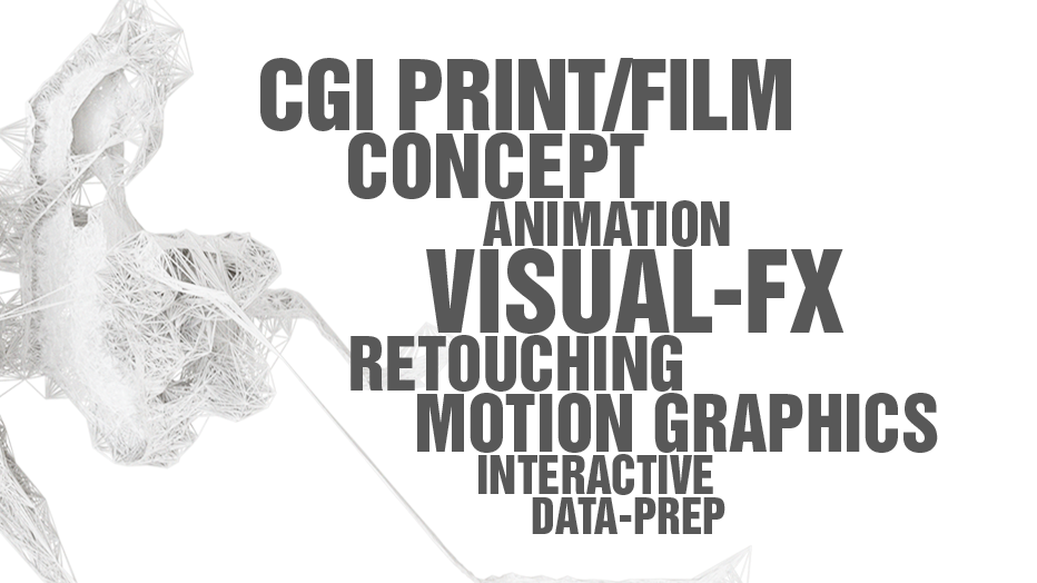 CGI PRINT FILM CONCEPT ANIMATION VISUAL-FX RETOUCHING MOTION-GRAPHICS INTERACTIVE DATA-PREP